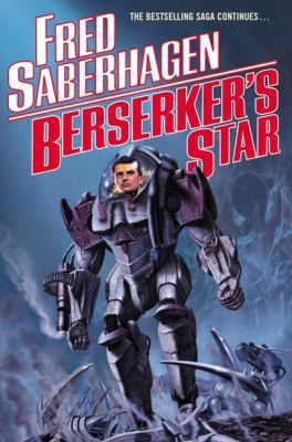 Berserker's Star 0765304236 Book Cover