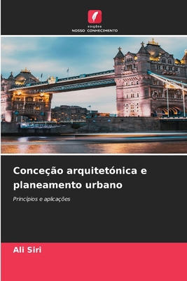 Conceção arquitetónica e planeamento urbano [Portuguese] 6139801923 Book Cover