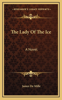 The Lady of the Ice 1163732079 Book Cover