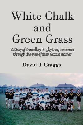 White Chalk and Green Grass 178719194X Book Cover
