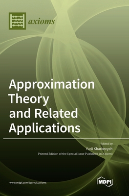 Approximation Theory and Related Applications 303656232X Book Cover