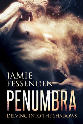 Penumbra: Delving Into the Shadows 1641084278 Book Cover