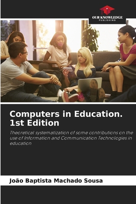Computers in Education. 1st Edition 6209152120 Book Cover