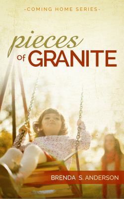 Pieces of Granite (Coming Home, Prequel) 0986214701 Book Cover