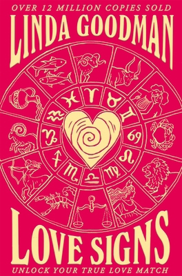 Linda Goodman's Love Signs: New Edition of the ... 1529059747 Book Cover