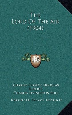 The Lord Of The Air (1904) 1168893178 Book Cover