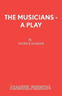 The Musicians - A Play 0573052530 Book Cover