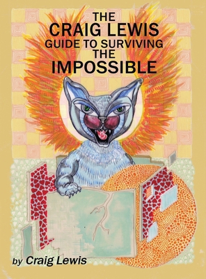 The Craig Lewis Guide to Surviving the Impossible B0D7XVYQML Book Cover