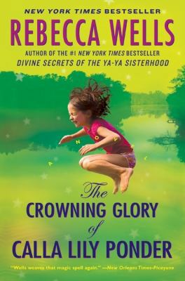 The Crowning Glory of Calla Lily Ponder 0060930624 Book Cover