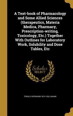 A Text-book of Pharmacology and Some Allied Sci... 1363664107 Book Cover