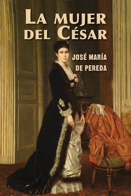 La mujer del César [Spanish] 154415822X Book Cover