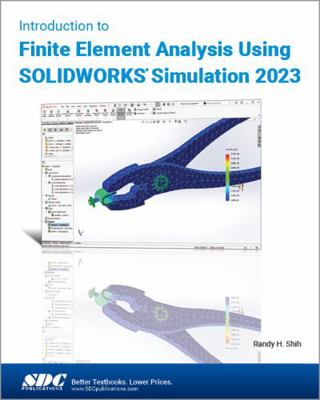 Introduction to Finite Element Analysis Using S... 1630575658 Book Cover