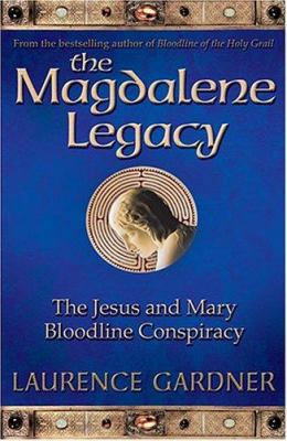 The Magdalene Legacy: The Jesus and Mary Bloodl... 0007201869 Book Cover