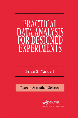 Practical Data Analysis for Designed Experiment... 0412063417 Book Cover