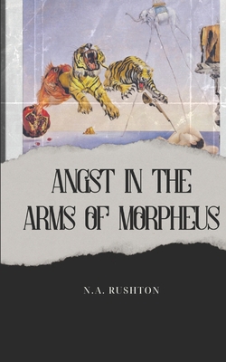 Angst in the Arms of Morpheus 1917293860 Book Cover