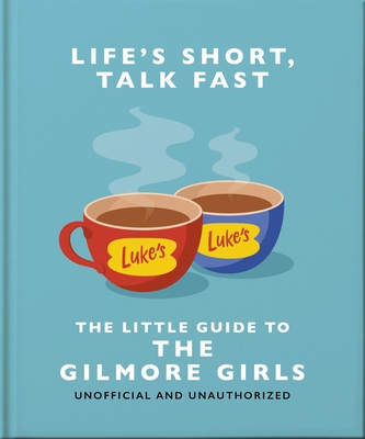 Life's Short, Talk Fast: The Little Guide to Gi... 1035419726 Book Cover