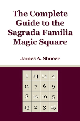 The Complete Guide to the Sagrada Familia Magic... 1304693287 Book Cover