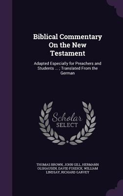 Biblical Commentary On the New Testament: Adapt... 1359006354 Book Cover