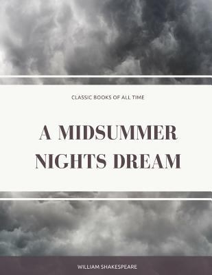 A Midsummer Nights Dream 1974297934 Book Cover