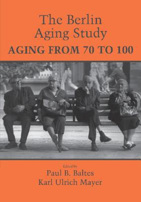 The Berlin Aging Study 0521000033 Book Cover