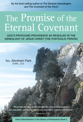 The Promise of the Eternal Covenant: God's Prof... 0794607691 Book Cover