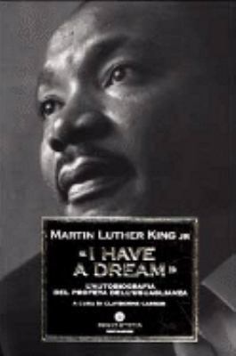 I have a dream. L'autobiografia del profeta del... [Italian] 8804498935 Book Cover