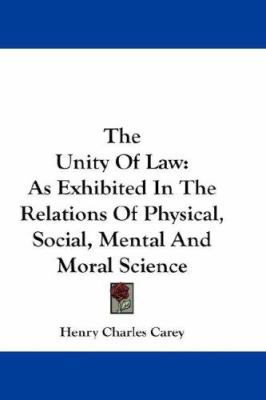 The Unity Of Law: As Exhibited In The Relations... 054821865X Book Cover