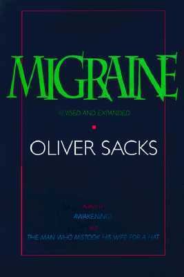 Migraine: Revised and Expanded Edition. 0520082230 Book Cover