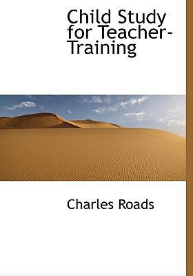 Child Study for Teacher-Training 111586937X Book Cover