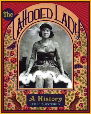 The Tattooed Lady: A History 1933108266 Book Cover