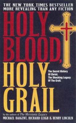 Holy Blood, Holy Grail 0440136482 Book Cover