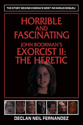 Horrible and Fascinating - John Boorman's Exorc... 1629339482 Book Cover
