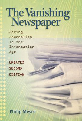 The Vanishing Newspaper [2nd Ed]: Saving Journa... 082621858X Book Cover