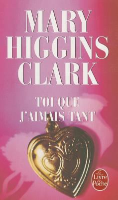 Toi Que j'Aimais Tant [French] 2253090301 Book Cover