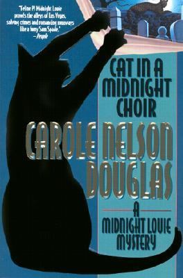 Cat in a Midnight Choir: A Midnight Louie Mystery 0312857977 Book Cover