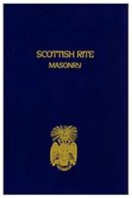 Scottish Rite Masonry Vol.1 Paperback 1930097379 Book Cover
