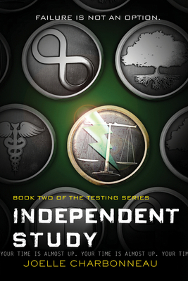 Independent Study: The Testing, Book 2 0544439457 Book Cover