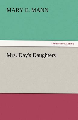 Mrs. Day's Daughters 3842432356 Book Cover