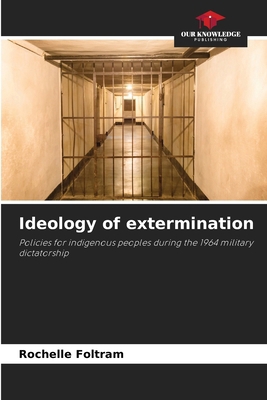 Ideology of extermination 6208342740 Book Cover
