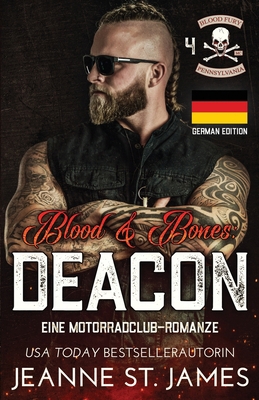 Blood & Bones: Deacon [German] B0BTGFLBYV Book Cover