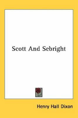 Scott and Sebright 0548341907 Book Cover