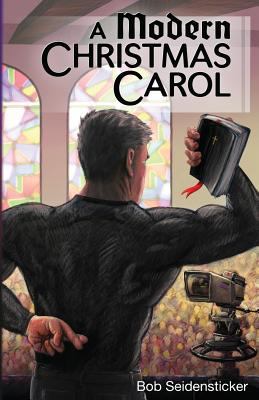 A Modern Christmas Carol 1492129011 Book Cover