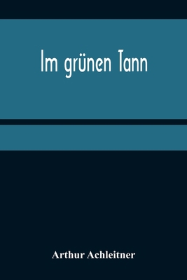 Im grünen Tann [German] 9356319464 Book Cover