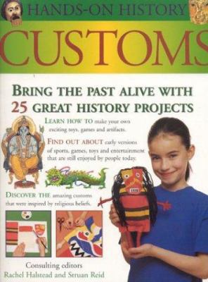 Customs: Hands-on History Series 1842158597 Book Cover