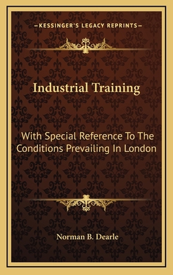 Industrial Training: With Special Reference to ... 1163873888 Book Cover