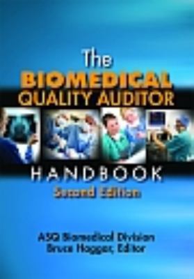 The Biomedical Quality Auditor Handbook 0873898362 Book Cover