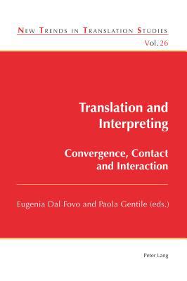 Translation and Interpreting: Convergence, Cont... 1787077500 Book Cover