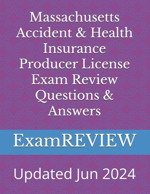 Massachusetts Accident & Health Insurance Produ... 1727595645 Book Cover