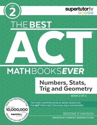 The Best ACT Math Books Ever, Book 2: Numbers, ... 1732232016 Book Cover