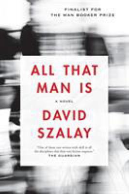 All That Man Is 1555977901 Book Cover